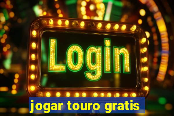 jogar touro gratis